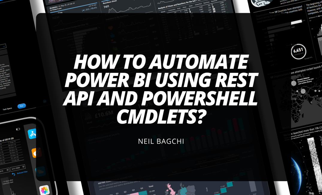 How to automate Power BI using REST API and PowerShell Cmdlets?